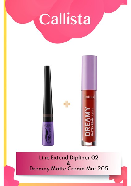 Callista Line Extend Dipliner Kahve 02 & Dreamy Matte Cream Lipgloss 205 Big Ego - Kahverengi Makyaj Seti