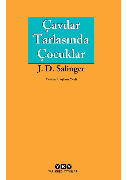 Çavdar Tarlasında Çocuklar - Jerome David Salinger