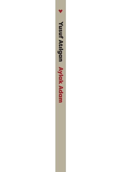 Aylak Adam - Yusuf Atılgan