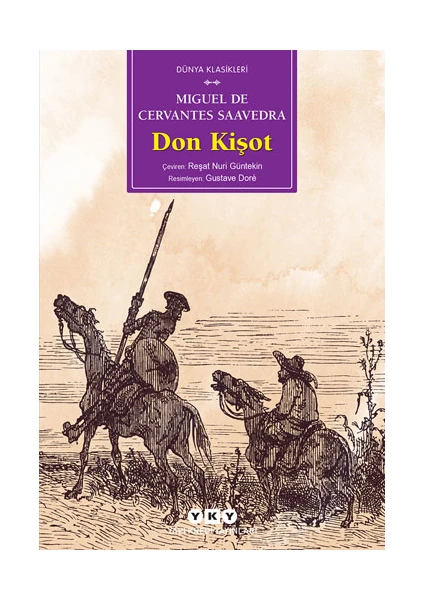 Don Kişot - Miguel de Cervantes Saavedra