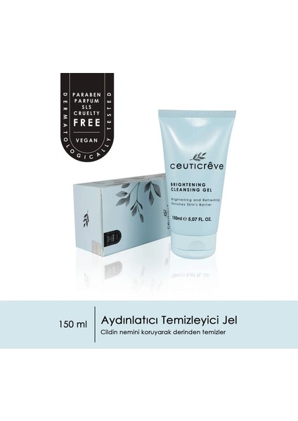 Yüz ve Cilt Temizleyici Jel - Brightening Cleansing Gel 150 ml fiyatları