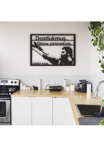 Ahmet Kaya Dostlukmuş Ölüme Yürümekmiş Mdf Tablo fiyatları