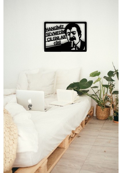Hangimiz Sevmedik Çılgınlar Gibi Ahşap Mdf Lazer Kesim Tablo