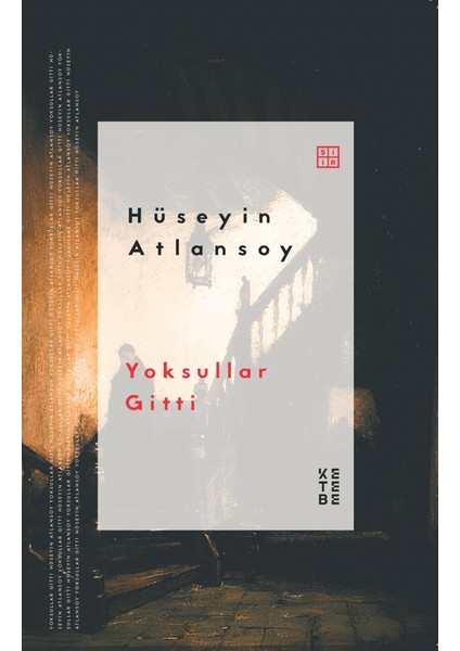 Yoksullar Gitti - Hüseyin Atlansoy