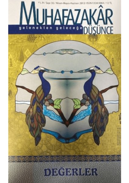 Muhafazakar Düşünce Dergisi 36. Sayı - 2013