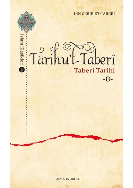 Tarihu’t-Taberi 8 - İbn Cerir Et-Taberi