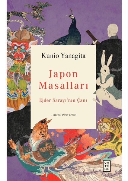 Japon Masalları Ejder Sarayı’nın Çanı - Kunio Yanagita