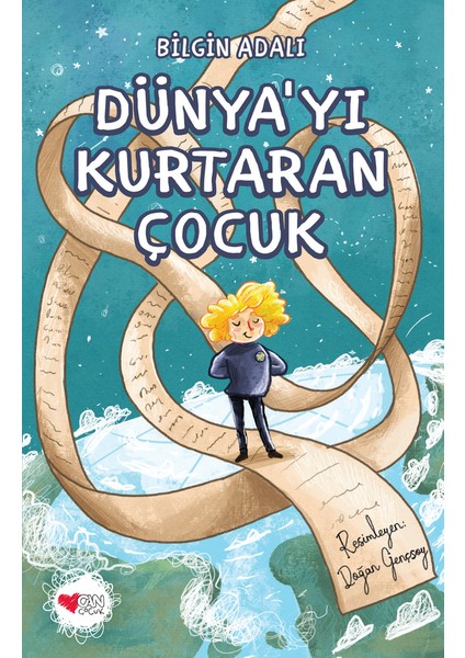 Dünyayı Kurtaran Çocuk - Bilgin Adalı