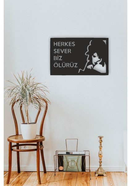 Yıldız Tilbe Herkez Sever Biz Ölürüz Mdf Tablo
