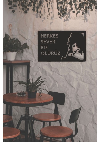 Yıldız Tilbe Herkez Sever Biz Ölürüz Mdf Tablo