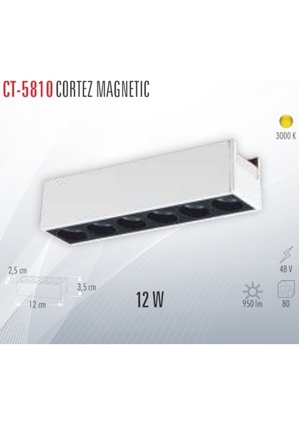 CT-5810 Cortez Magnetıc 12W Ray Armatür
