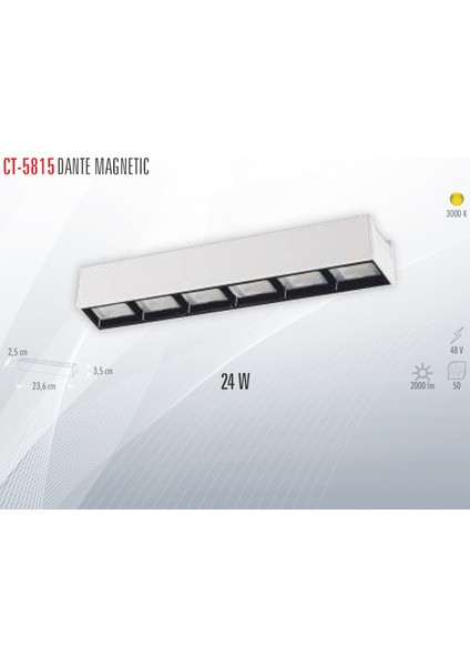 CT-5815 Dante Magnetıc 24W Ray Armatür