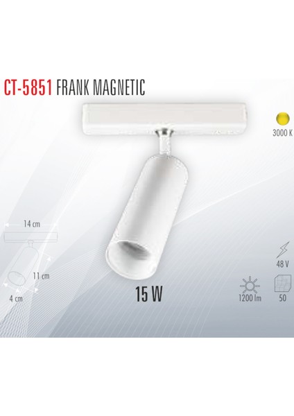 CT-5851 Frank Magnetıc 15W Ray Armatür