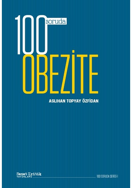 100 Soruda Obezte - Aslıhan Topyay Özfidan