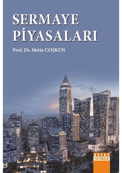 Sermaye Piyasaları - Metin Coşkun