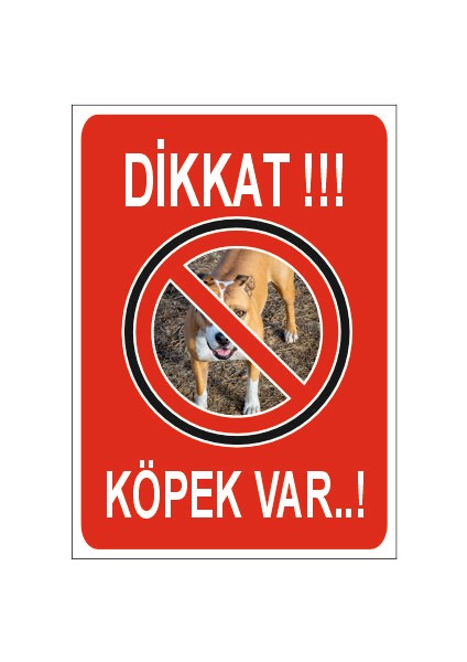 Real Reklamdayiz Dikkat Köpek Var Uyarı ve Yönlendirme