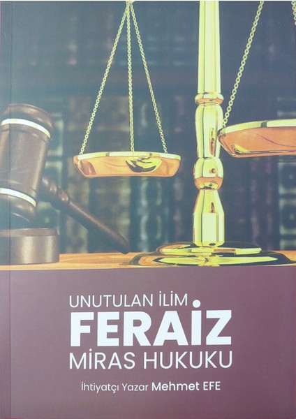 Unutulan Ilim Feraiz (Miras Hukuku)