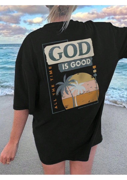 God Is Good T-Shirt Siyah Baskılı Oversize Bisiklet Yaka Kısa Kol