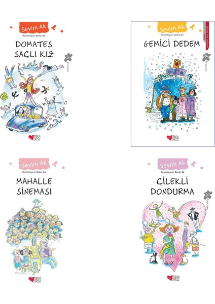 Domates Saçlı Kız - Gemici Dedem - Mahalle Sineması - Çilekli Dondurma 4 Kitap - Sevim Ak