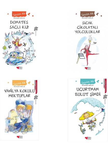 Domates Saçlı Kız - Sıcak Çikolatalı Yolculuklar - Vanilya Kokulu Mektuplar - Uçurtmam Bulut Şimdi 4 Kitap - Sevim Ak