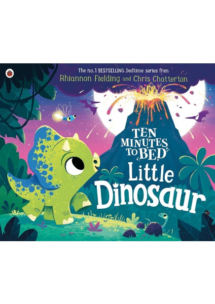 Little Dinosaur - Ten Minutes To Bed - Rhiannon Fielding