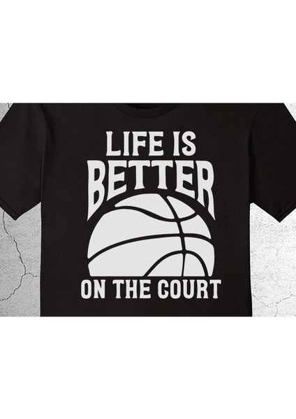 Basketbol Basketball Life Is Better Baller Tişört Çocuk T-Shirt