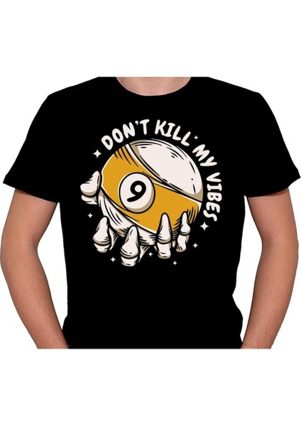 Bilardo Dont Kill My Vibes Oyuncu Istaka Tişört T-Shirt fiyatları