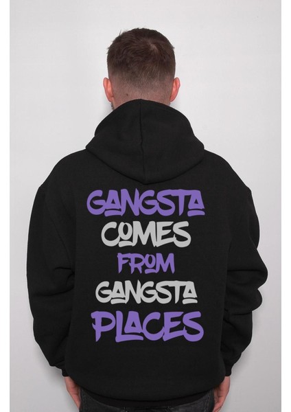 Gangsta Comes From Gangsta Places Sweatshirt Kapüşonlu Hoodie fiyatları