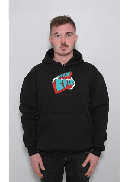 Stay Epic Destansı Kal Logo Sweatshirt Kapüşonlu Hoodie