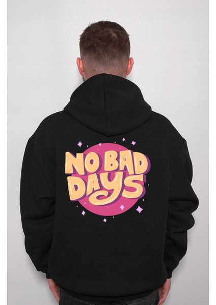 No Bad Days Kötü Gün Değil Sweatshirt Kapüşonlu Hoodie fiyatları