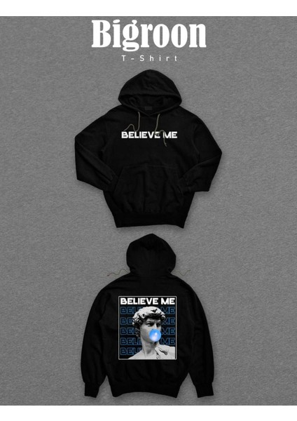 Realistic Believe Me Güven Bana Chewing GUM12 Sweatshirt Kapüşonlu Hoodie fiyatları