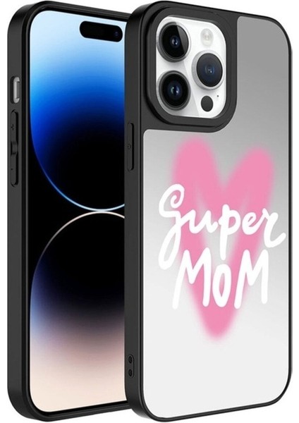 Apple iPhone 14 Pro Max Uyumlu Kılıf Aynalı Desenli Kamera Korumalı Parlak Zore Mirror Kapak, Süper Anne