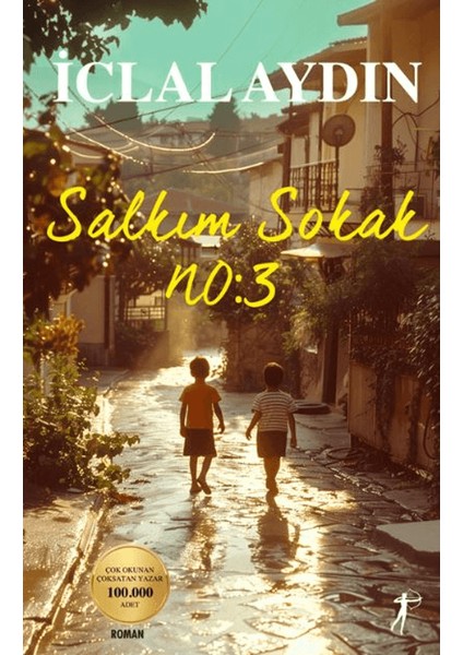 Salkım Sokak No: 3 - İclal Aydın