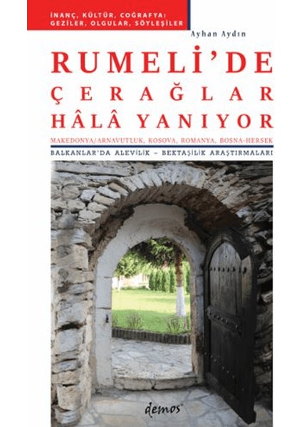 Rumeli'de Çereğlar Hala Yanıyor - Ayhan Aydın