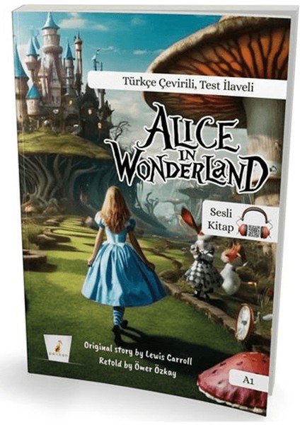 Alice in Wonderland A1 (Türkçe – İngilizce) - Ömer Özkay