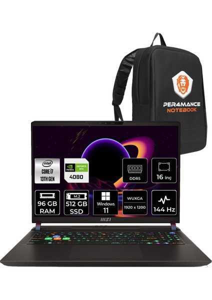 Msı Vector 16 Intel Core I7 13700HX 96GB 512GB SSD RTX4080/12GB 16" Fhd+ 144Hz W11H Taşınabilir Bilgisayar A13VHG-495TR & Per4 Çanta A13VHG495TRP377