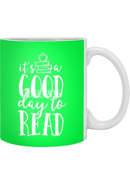 Its A Good Day To Read Teacher School Librarian Beyaz Kupa
