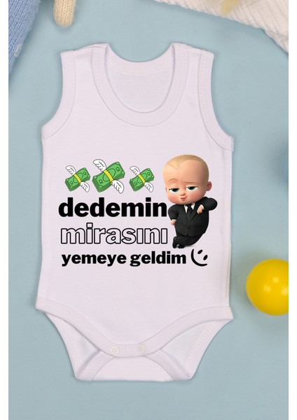 Dedemin Mirasını Yemeye Geldim Baskılı Çıtçıt Body Zıbın