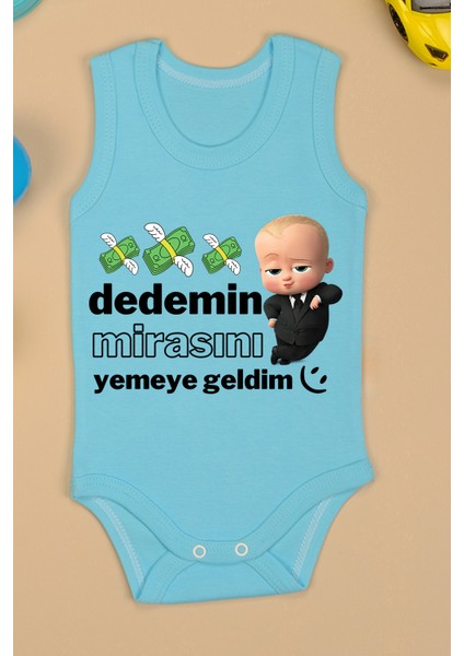 Dedemin Mirasını Yemeye Geldim Baskılı Çıtçıt Body Zıbın