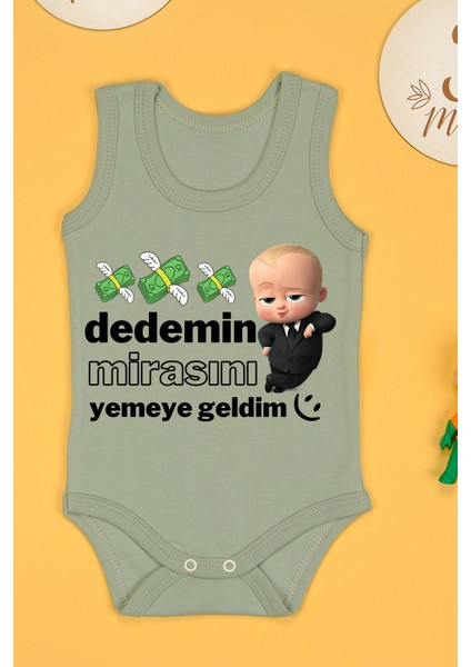 Dedemin Mirasını Yemeye Geldim Baskılı Çıtçıt Body Zıbın