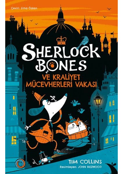 Sherlock Bones ve Kraliyet Mücevherleri Vakası - Tim Collins