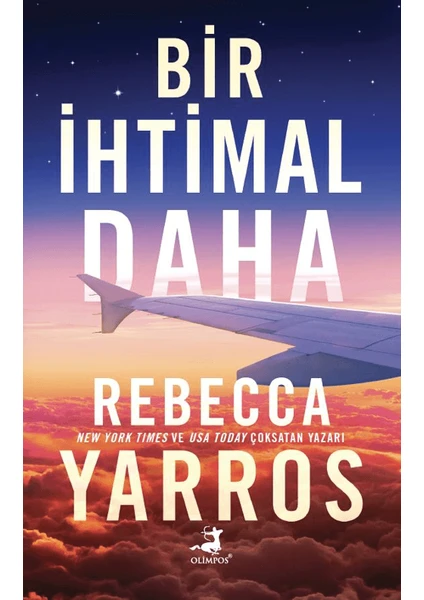 Bir İhtimal Daha - Rebecca Yarros