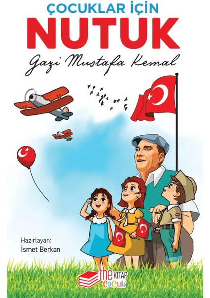 Çocuklar İçin Nutuk - Mustafa Kemal Atatürk