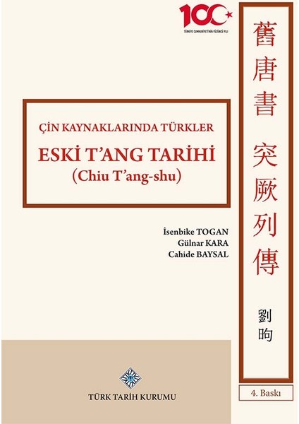 Çin Tarihi - Çin Kaynaklarında Türkler Eski T'ang Tarihi 2 Kitap