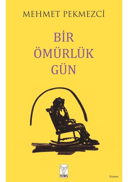 Bir Ömürlük Gün - Mehmet Pekmezci