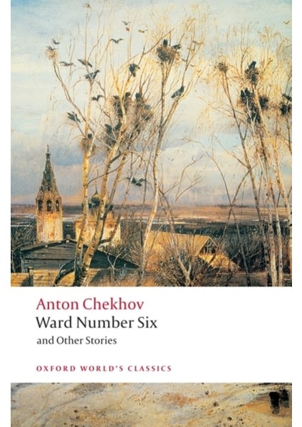 Ward Number Six And Other Stories - Anton Chekhov