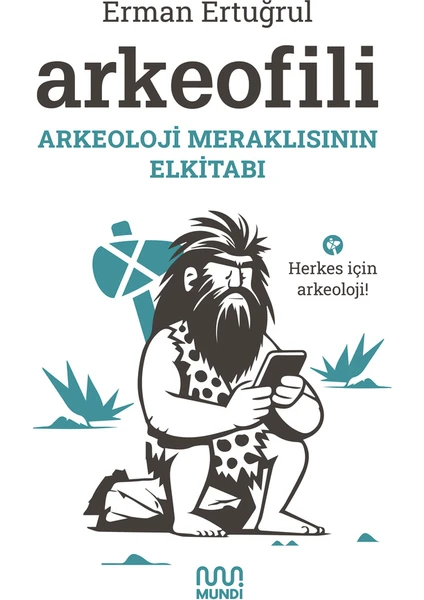 Arkeofili - Erman Ertuğrul