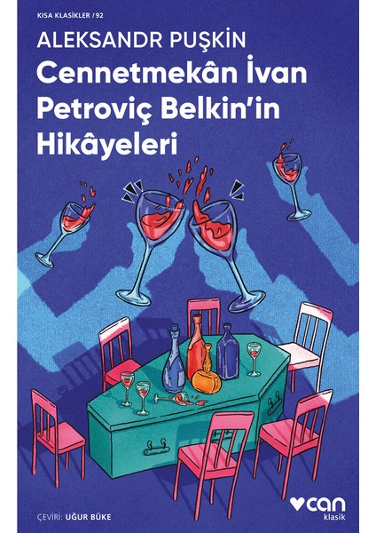 Cennetmekan İvan Petroviç Belkin’in Hikayeleri - Aleksandr Puşkin