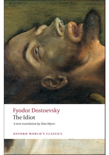 The Idiot - Fyodor Dostoyevski