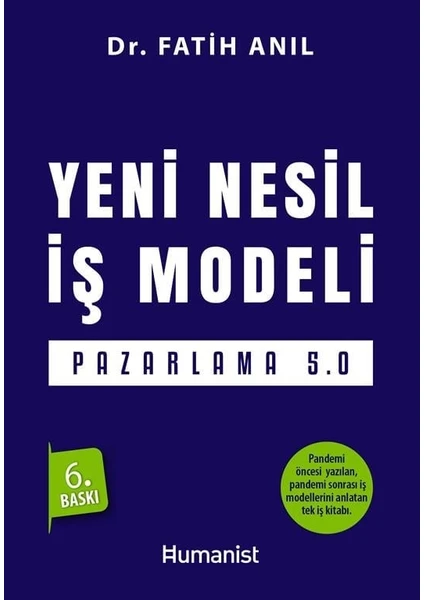 Yeni Nesil Iş Modeli: Pazarlama 5.0 - Fatih Anıl